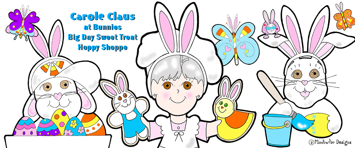 Carole Claus at Bunnies Big Day Sweet Treat Hoppy Shoppe